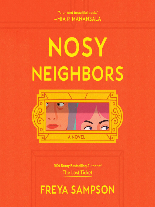 Title details for Nosy Neighbors by Freya Sampson - Available